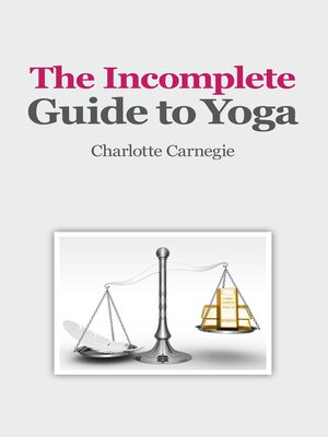 cover image of The Incomplete Guide to Yoga